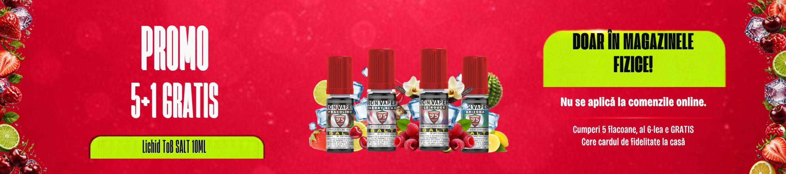 Promo 5+1 gratis Lichid ToB SALT 10ML - doar in magazinele fizice